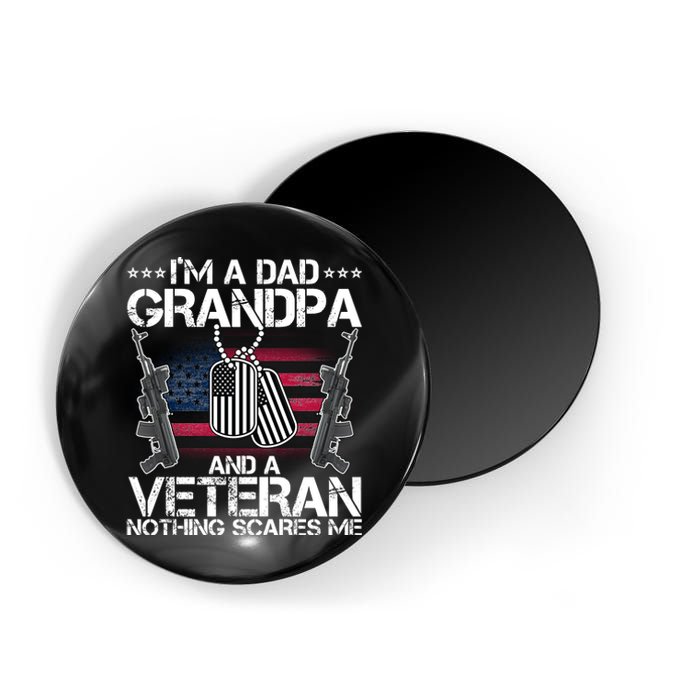 Grandpa Veteran Nothing Scares Me Magnet