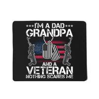 Grandpa Veteran Nothing Scares Me Mousepad