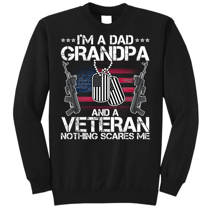 Grandpa Veteran Nothing Scares Me Tall Sweatshirt