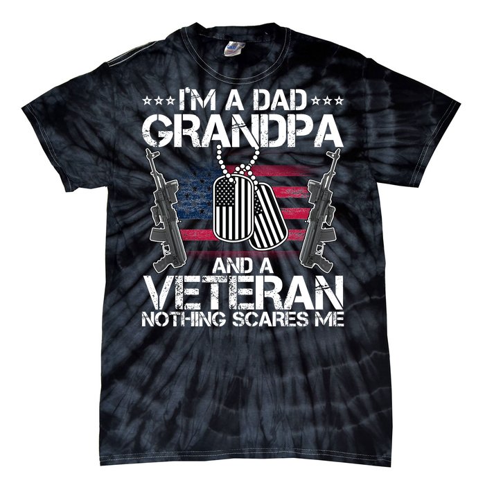 Grandpa Veteran Nothing Scares Me Tie-Dye T-Shirt