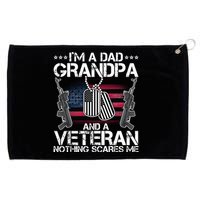 Grandpa Veteran Nothing Scares Me Grommeted Golf Towel