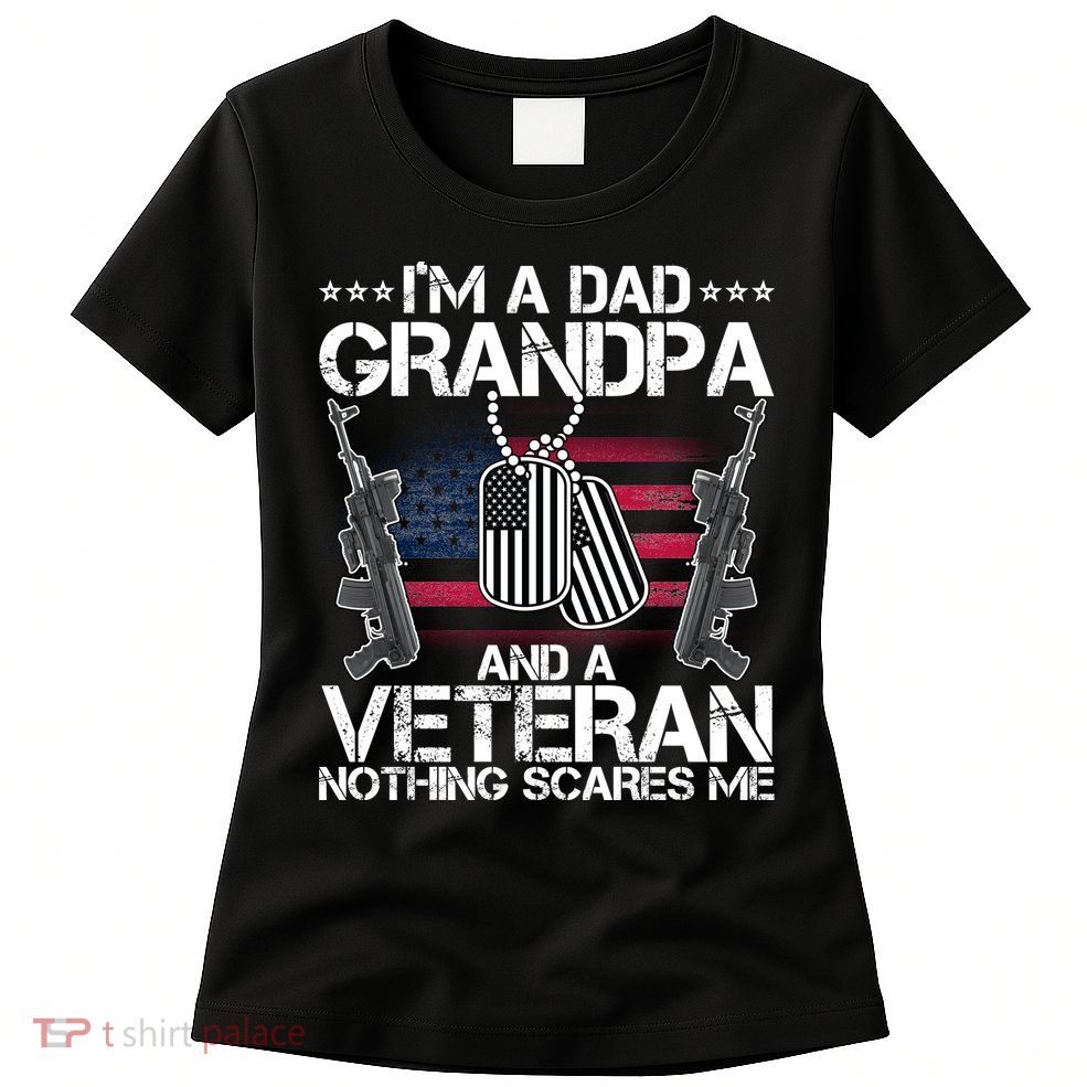 Grandpa Veteran Nothing Scares Me Women's T-Shirt