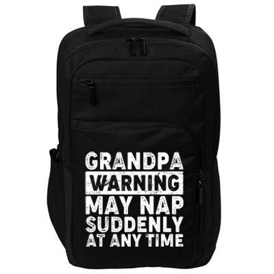 Grandpa Warning May Nap Suddenly At Any Time Impact Tech Backpack