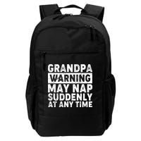 Grandpa Warning May Nap Suddenly At Any Time Backpack