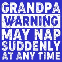 Grandpa Warning May Nap Suddenly At Any Time 16 in Basic Backpack