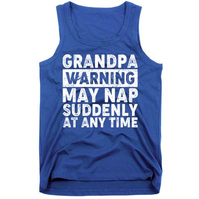 Grandpa Warning May Nap Suddenly At Any Time Tank Top