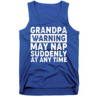 Grandpa Warning May Nap Suddenly At Any Time Tank Top