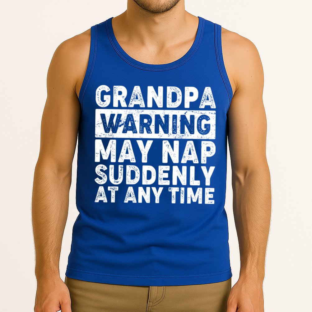 Grandpa Warning May Nap Suddenly At Any Time Tank Top