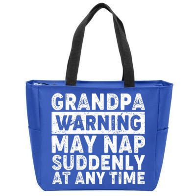 Grandpa Warning May Nap Suddenly At Any Time Zip Tote Bag