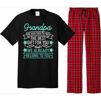 Grandpa We Have Tried To Find The Best Gift For You Pajama Set