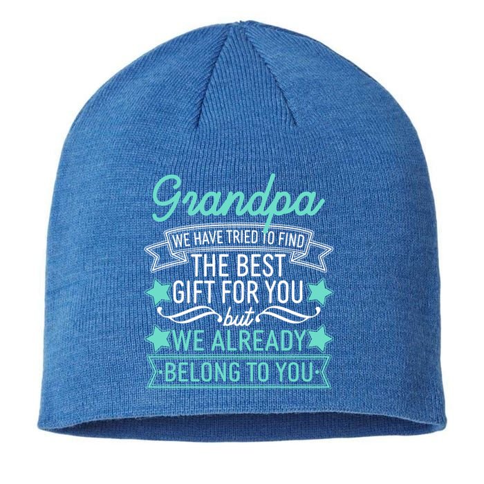 Grandpa We Have Tried To Find The Best Gift For You Sustainable Beanie