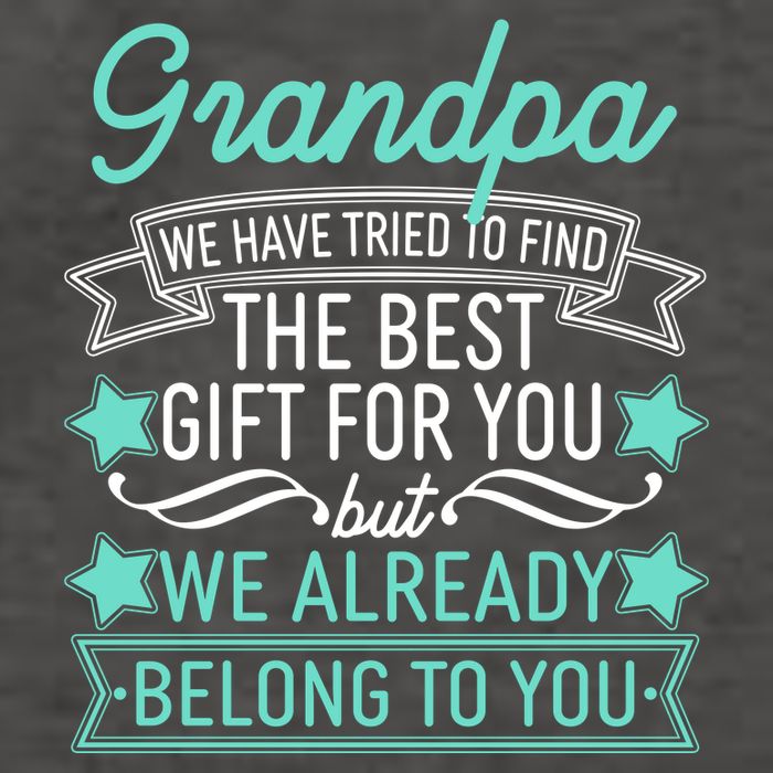Grandpa We Have Tried To Find The Best Gift For You Vector Backpack