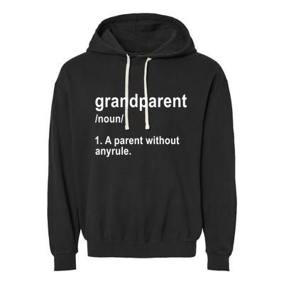 Grandparents A Parent Without Any Rules Garment-Dyed Fleece Hoodie