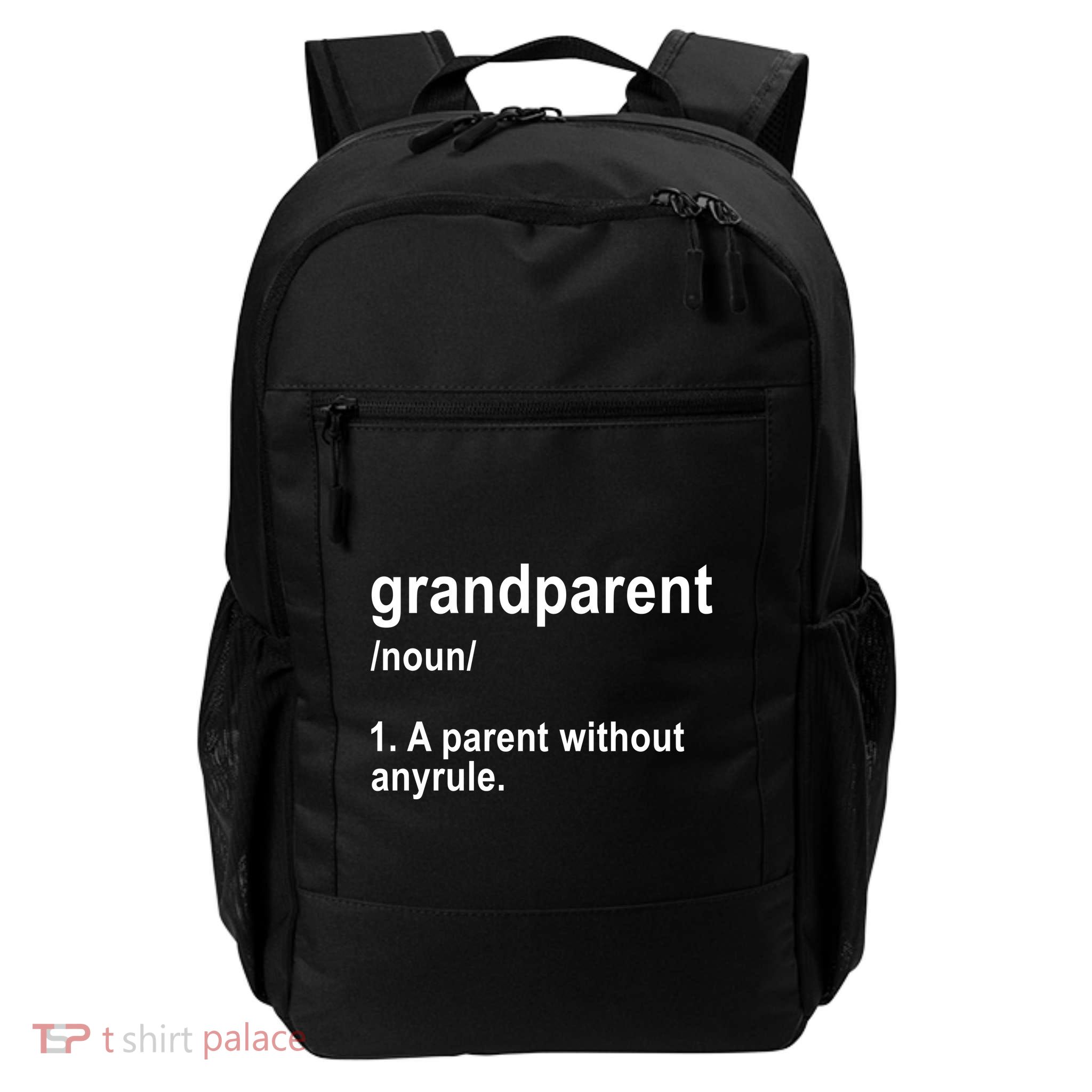 Grandparents A Parent Without Any Rules Backpack