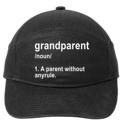 Grandparents A Parent Without Any Rules 7-Panel Snapback Hat