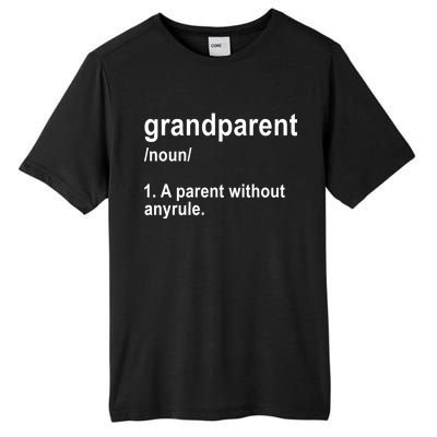 Grandparents A Parent Without Any Rules Tall Fusion ChromaSoft Performance T-Shirt