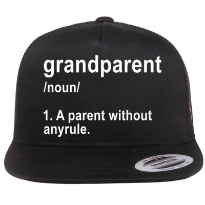 Grandparents A Parent Without Any Rules Flat Bill Trucker Hat