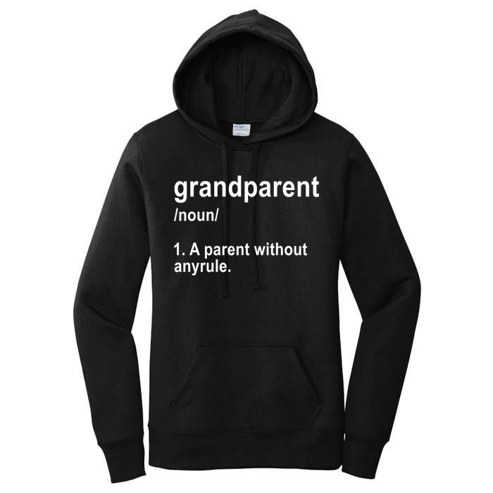 Grandparents A Parent Without Any Rules Women's Pullover Hoodie