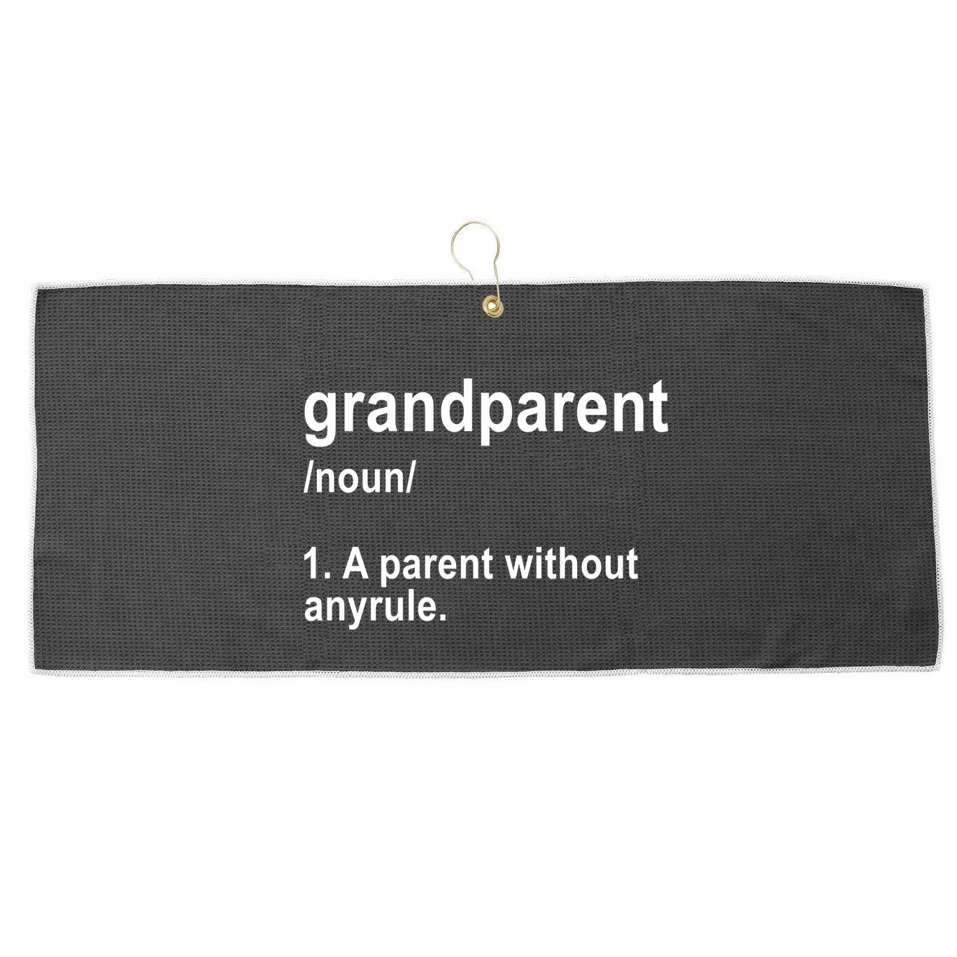 Grandparents A Parent Without Any Rules Large Microfiber Waffle Golf Towel