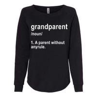 Grandparents A Parent Without Any Rules Womens California Wash Sweatshirt