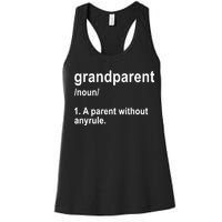 Grandparents A Parent Without Any Rules Women's Racerback Tank