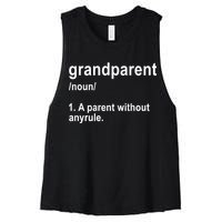 Grandparents A Parent Without Any Rules Women's Racerback Cropped Tank