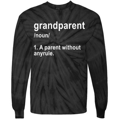 Grandparents A Parent Without Any Rules Tie-Dye Long Sleeve Shirt