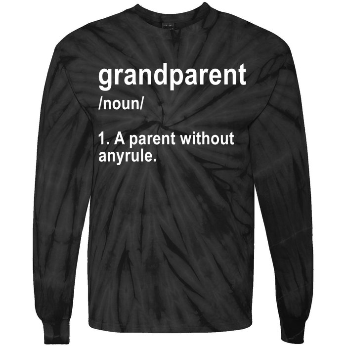 Grandparents A Parent Without Any Rules Tie-Dye Long Sleeve Shirt