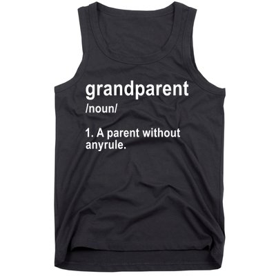 Grandparents A Parent Without Any Rules Tank Top