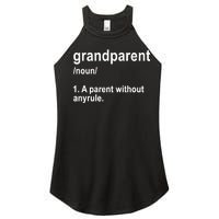 Grandparents A Parent Without Any Rules Women's Perfect Tri Rocker Tank