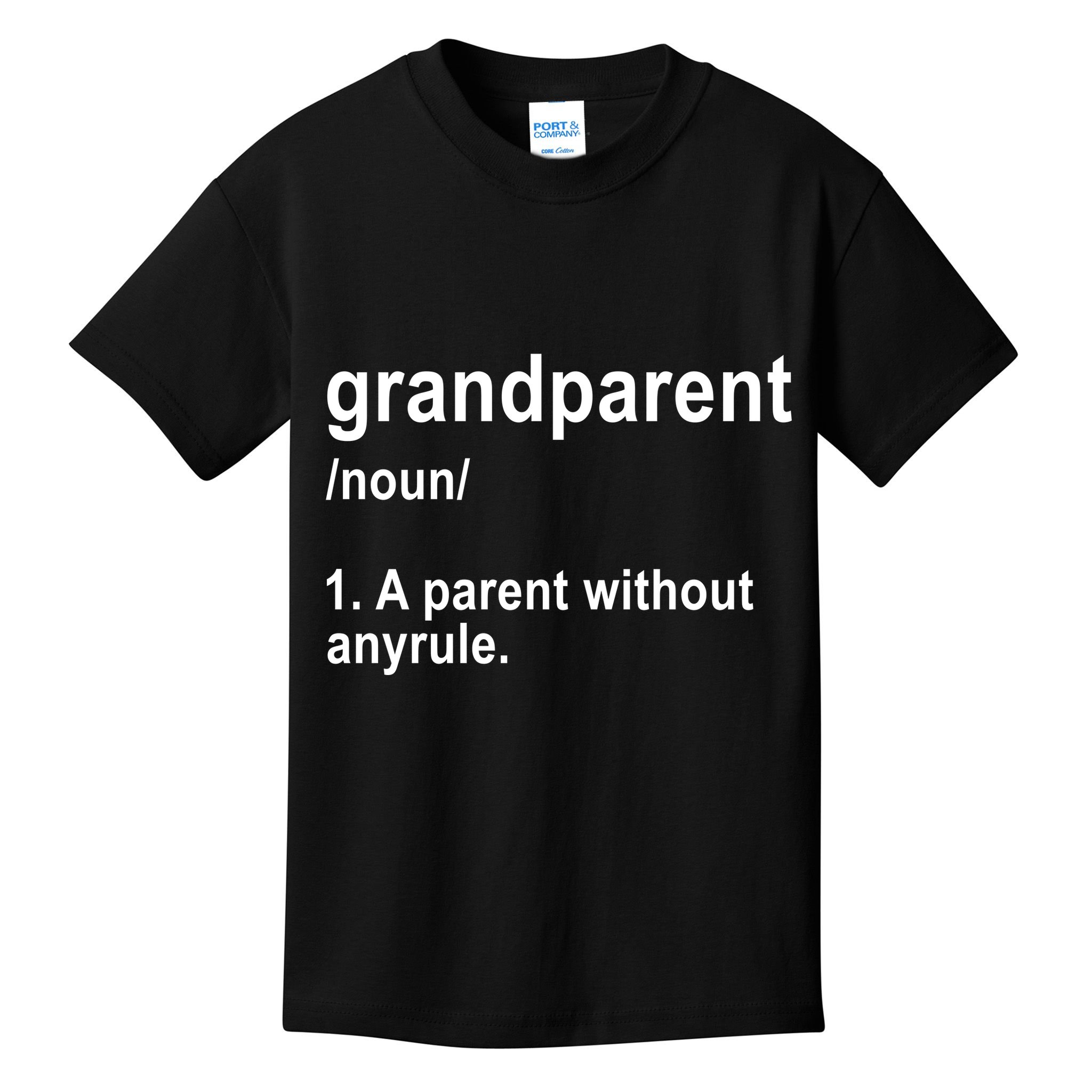 Grandparents A Parent Without Any Rules Kids T-Shirt