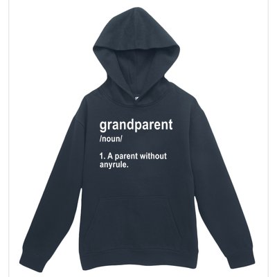 Grandparents A Parent Without Any Rules Urban Pullover Hoodie