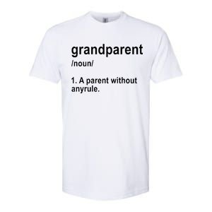 Grandparents A Parent Without Any Rules Softstyle® CVC T-Shirt