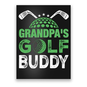 Grandpas Golf Buddy Fathers Day Poster