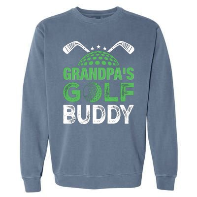 Grandpas Golf Buddy Fathers Day Garment-Dyed Sweatshirt