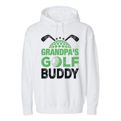 Grandpas Golf Buddy Fathers Day Garment-Dyed Fleece Hoodie