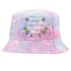 Grape Job Raisin Me Funny Mom Tie-Dyed Bucket Hat