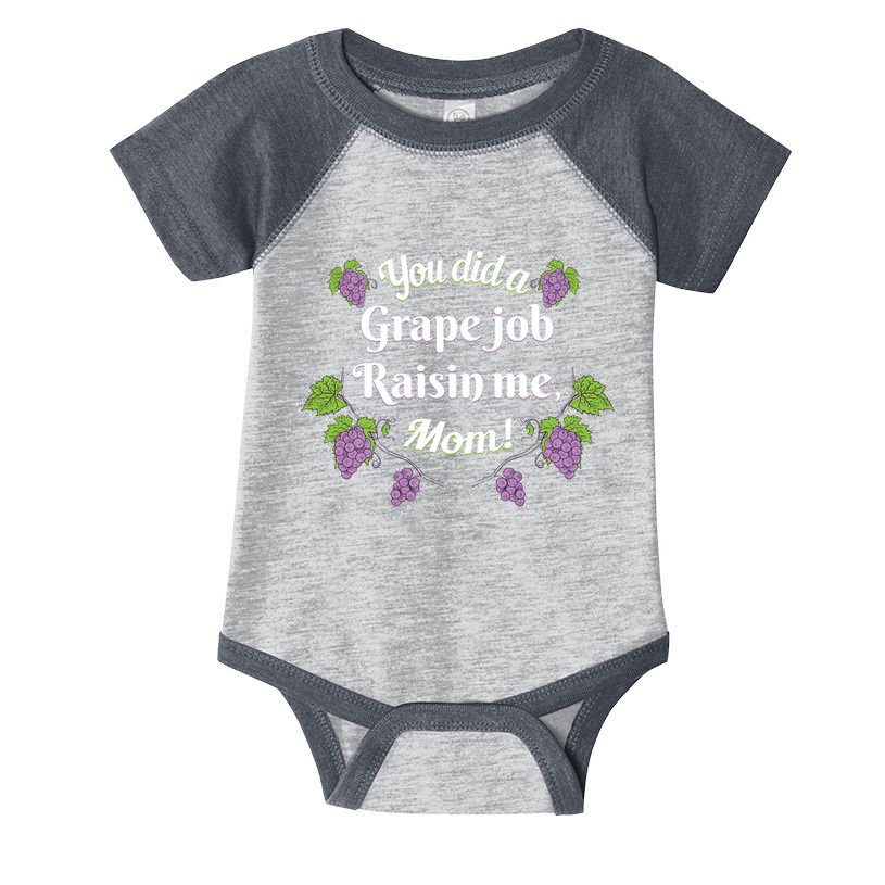 Grape Job Raisin Me Funny Mom Infant Baby Jersey Bodysuit