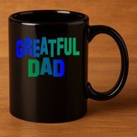 Grateful Dad 11oz C Handle Ceramic Mug