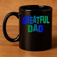 Grateful Dad 11oz C Handle Ceramic Mug