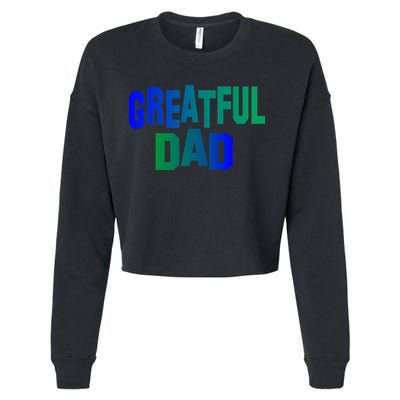 Grateful Dad Cropped Pullover Crew