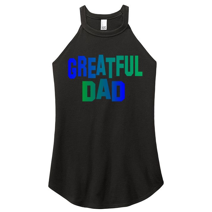 Grateful Dad Women's Perfect Tri Rocker Tank