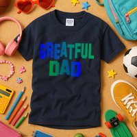 Grateful Dad Kids T-Shirt
