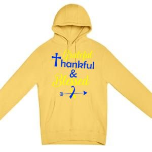 Grateful Thankful & Blessed Down Syndrome Premium Pullover Hoodie