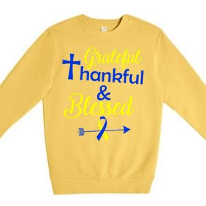 Grateful Thankful & Blessed Down Syndrome Premium Crewneck Sweatshirt