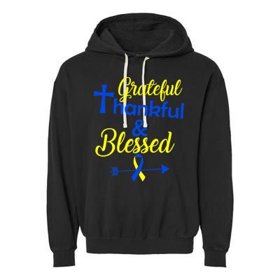 Grateful Thankful & Blessed Down Syndrome Garment-Dyed Fleece Hoodie