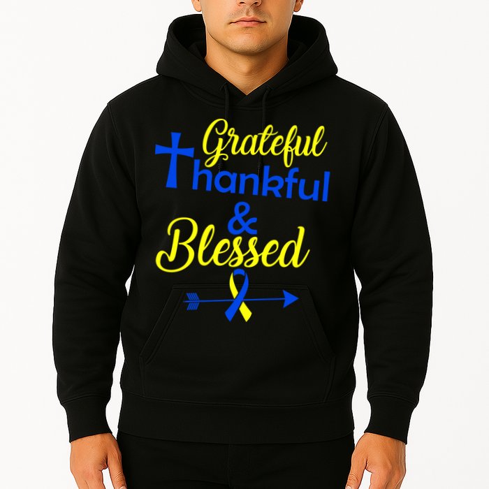 Grateful Thankful & Blessed Down Syndrome Hoodie