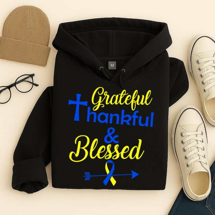Grateful Thankful & Blessed Down Syndrome Hoodie