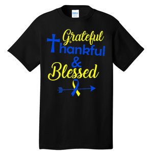 Grateful Thankful & Blessed Down Syndrome Tall T-Shirt