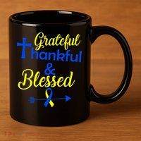 Grateful Thankful & Blessed Down Syndrome 11oz C Handle Ceramic Mug